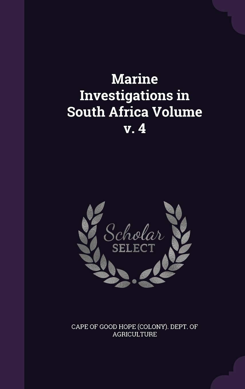 Marine Investigations in South Africa Volume v. 4 Politics & History