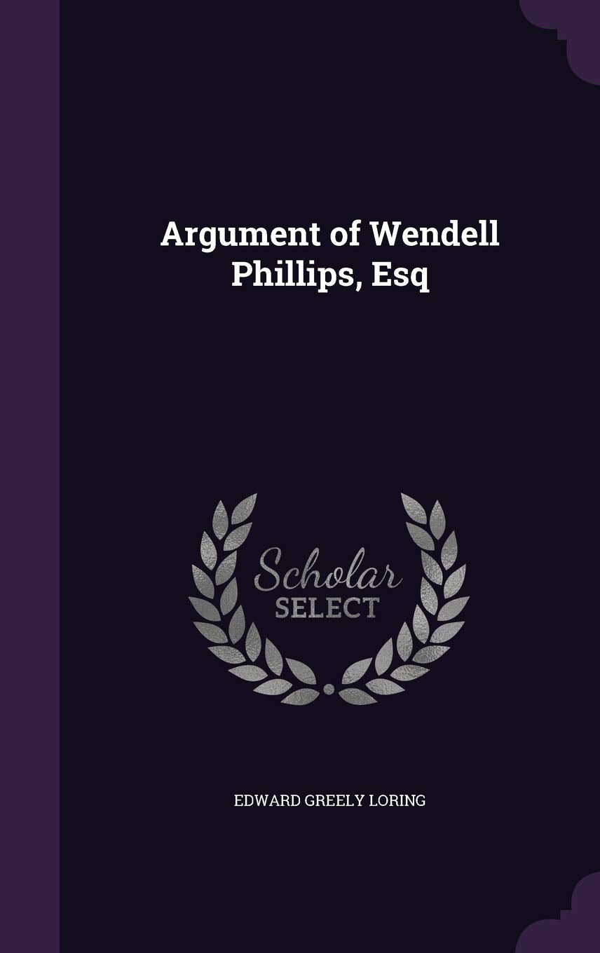 Product Image: ARGUMENT OF WENDELL PHILLIPS E