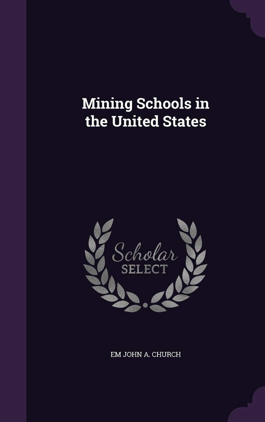 Mining Schools in the United States Politics & History