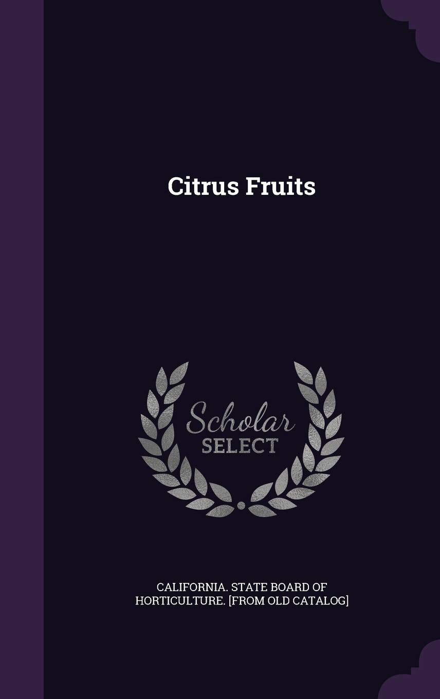 Citrus Fruits Politics & History