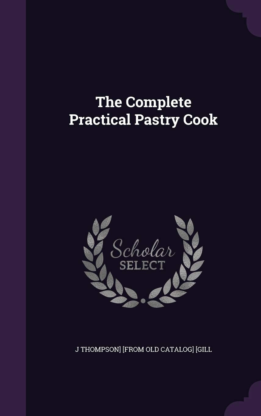 Product Image: The Complete Practical Pastry Cook