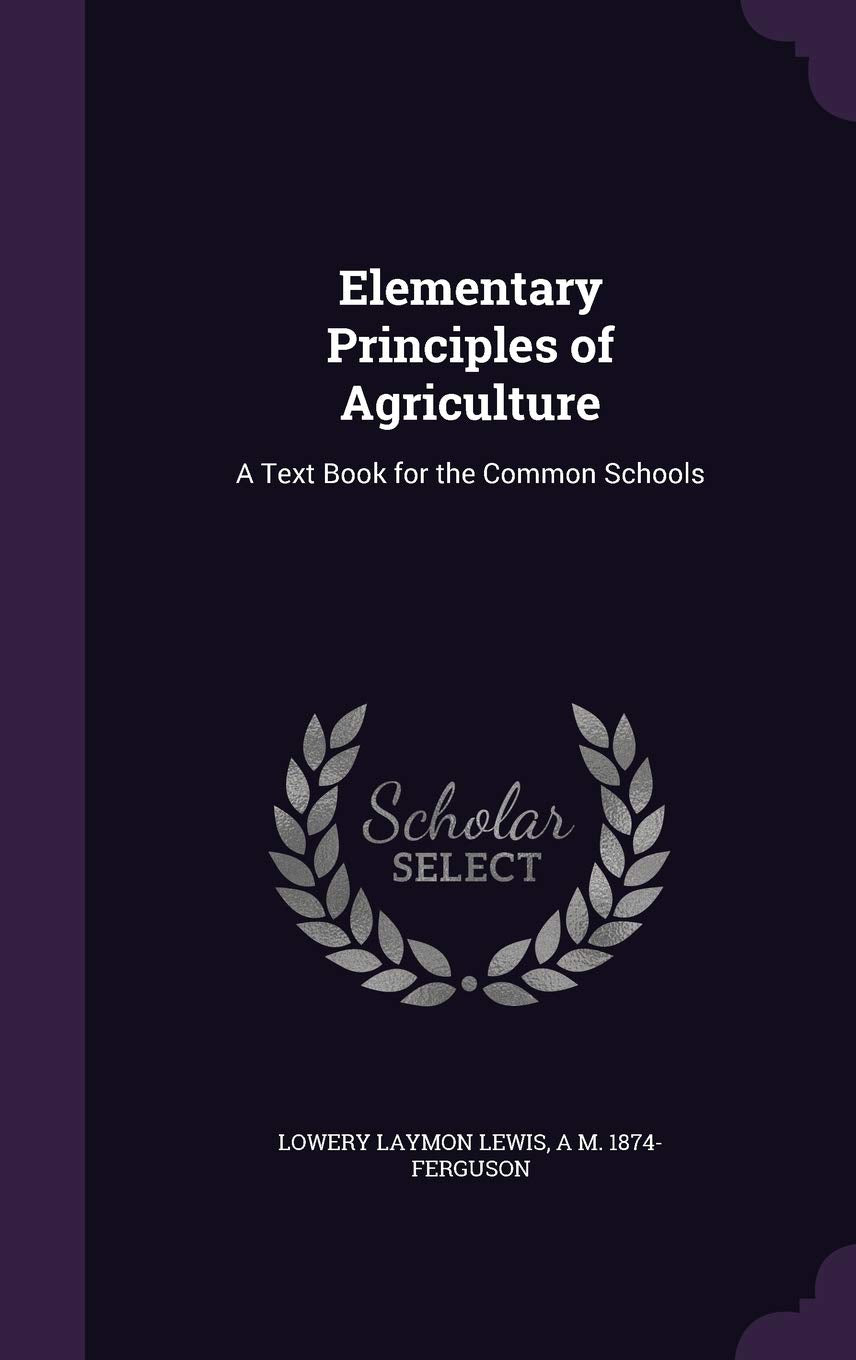 ELEM PRINCIPLES OF AGRICULTURE Business, Finance & Career