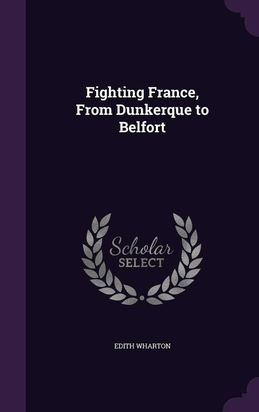 Fighting France, From Dunkerque to Belfort Contemporary literature