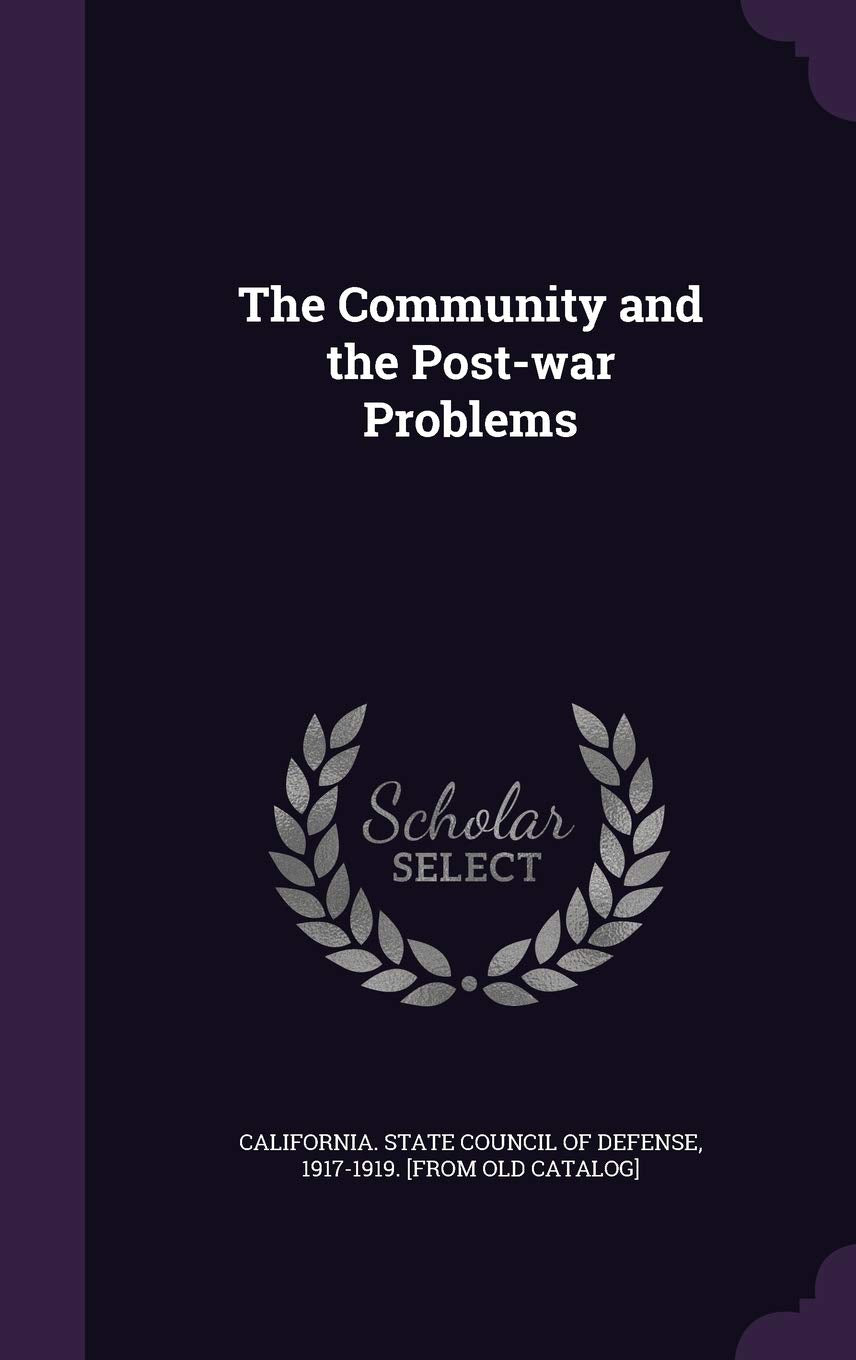 The Community and the Post-war Problems Politics & History