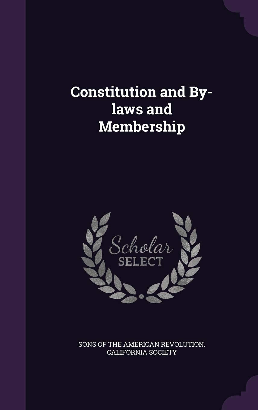 Constitution and By-laws and Membership Politics & History
