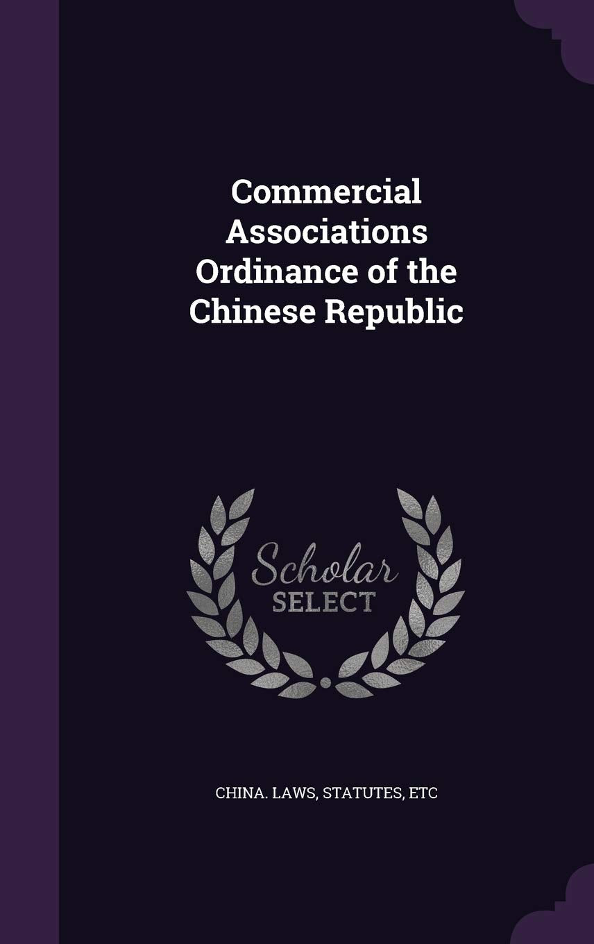 Commercial Associations Ordinance of the Chinese Republic Politics & History