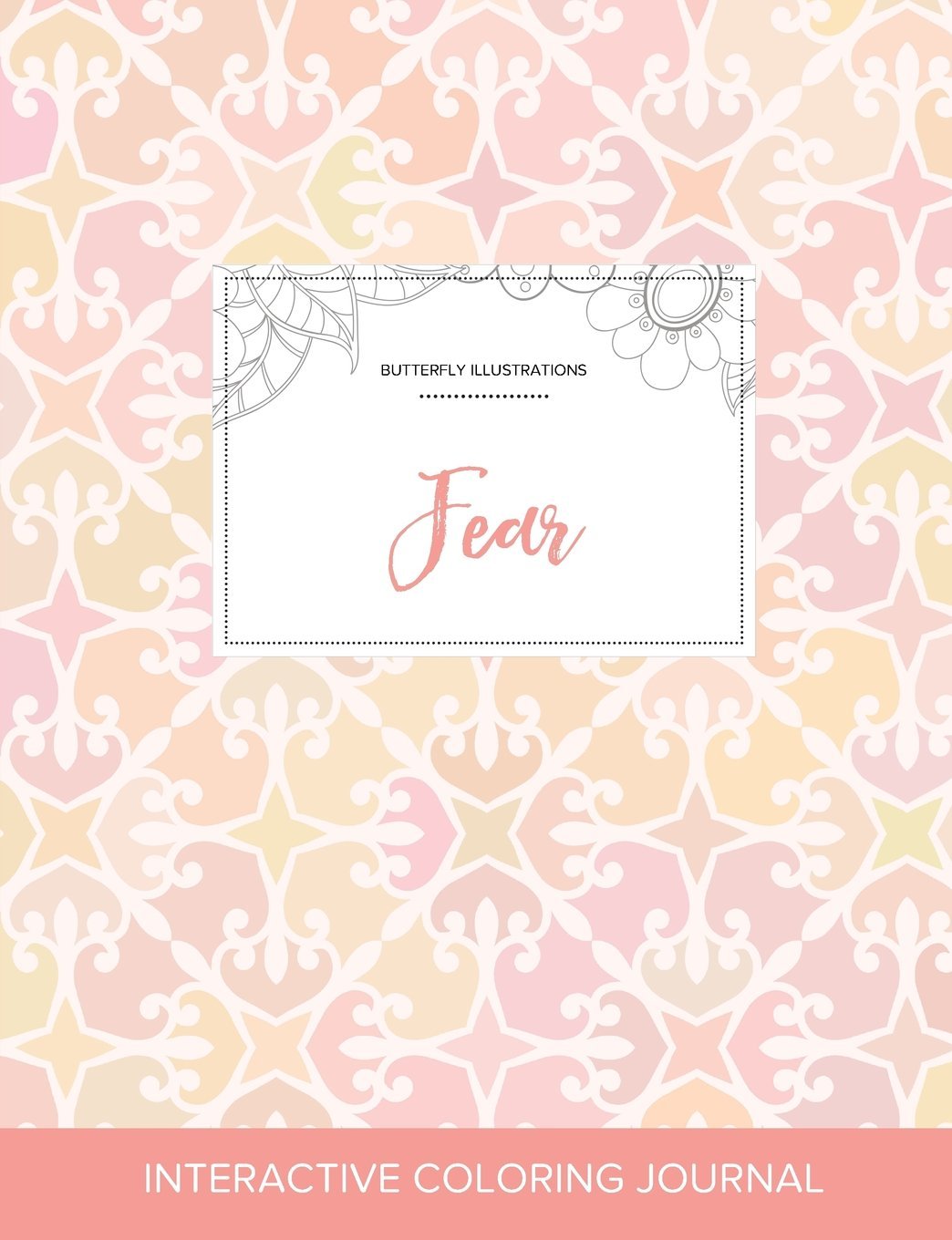Adult Coloring Journal: Fear (Butterfly Illustrations, Pastel Elegance) Arts & Music
