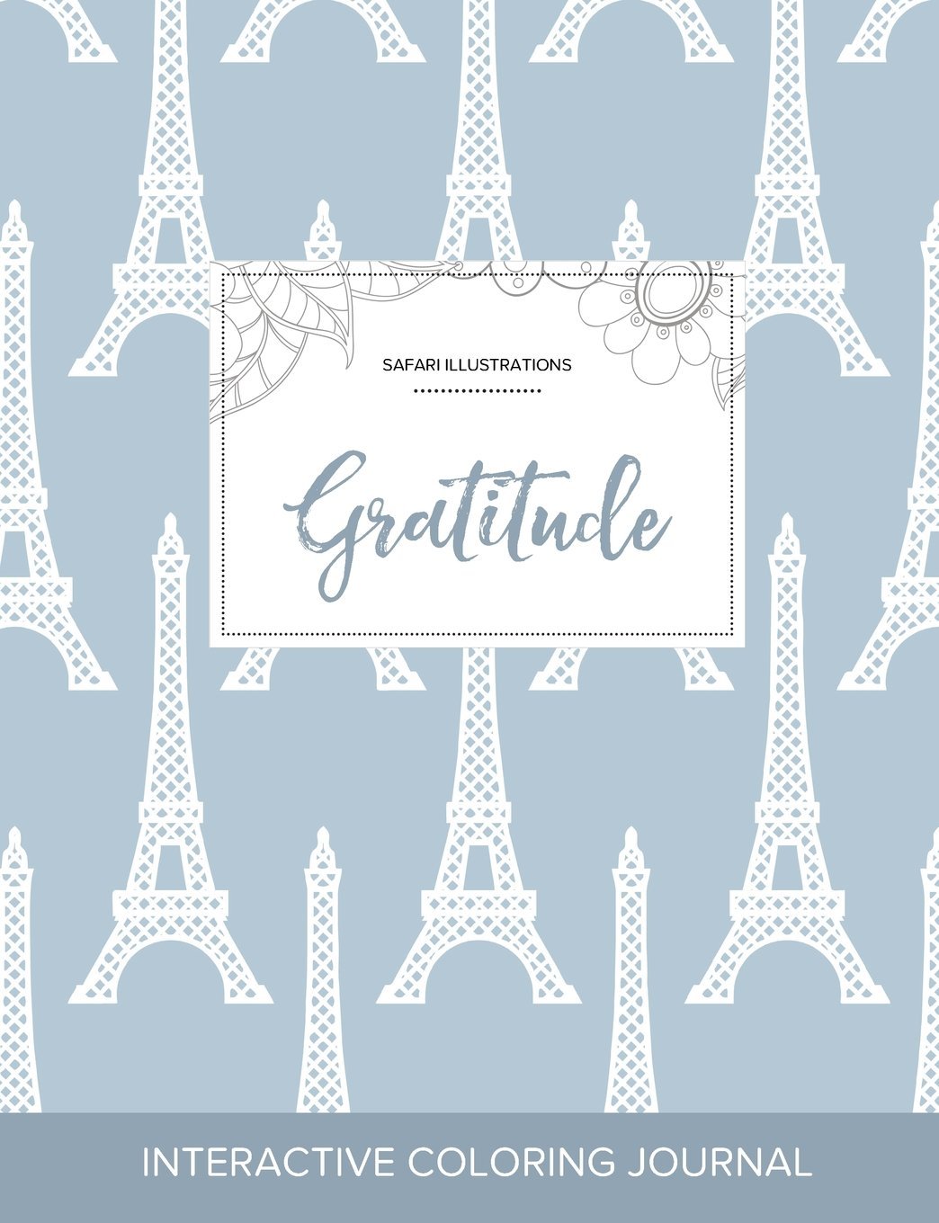 Adult Coloring Journal: Gratitude (Safari Illustrations, Eiffel Tower) Arts & Music