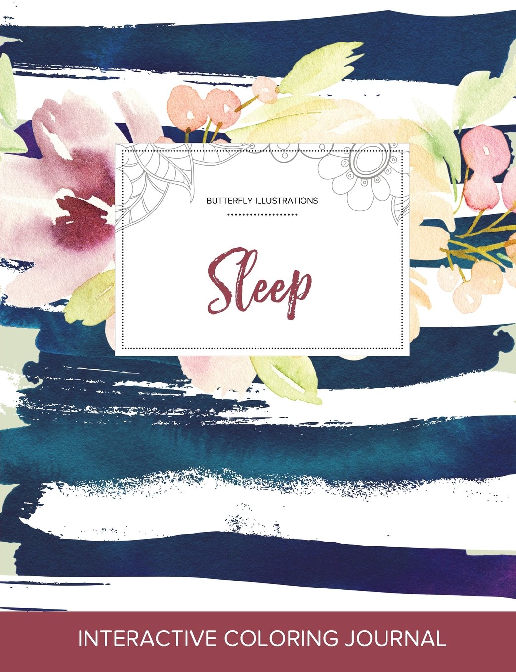 Adult Coloring Journal: Sleep (Butterfly Illustrations, Nautical Floral) Arts & Music