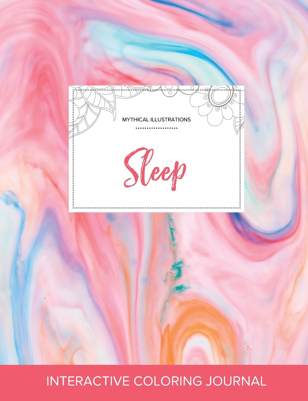 Adult Coloring Journal: Sleep (Mythical Illustrations, Bubblegum) Arts & Music