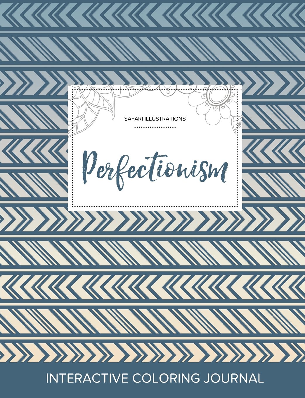 Adult Coloring Journal: Perfectionism (Safari Illustrations, Tribal) Arts & Music
