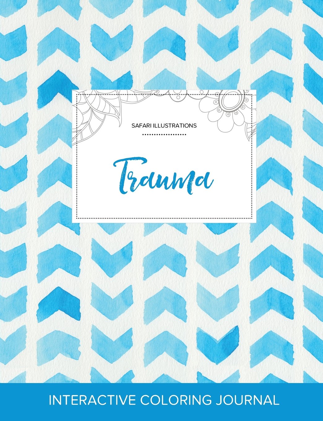 Adult Coloring Journal: Trauma (Safari Illustrations, Watercolor Herringbone) Arts & Music