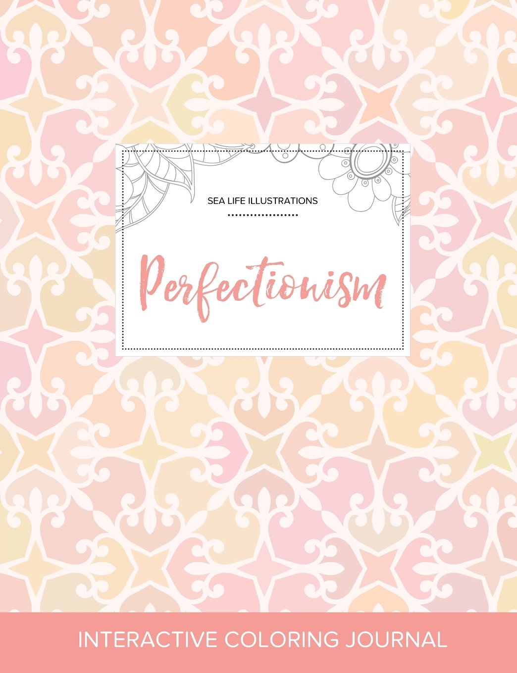 Adult Coloring Journal: Perfectionism (Sea Life Illustrations, Pastel Elegance) Arts & Music