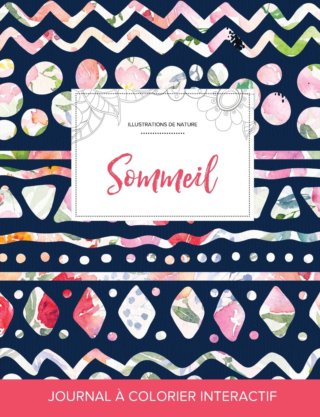 Journal de Coloration Adulte: Sommeil (Illustrations de Nature, Floral Tribal) Medicine