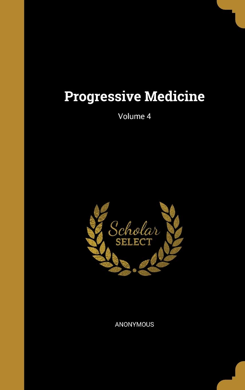 PROGRESSIVE MEDICINE V04 Film, Art & Culture