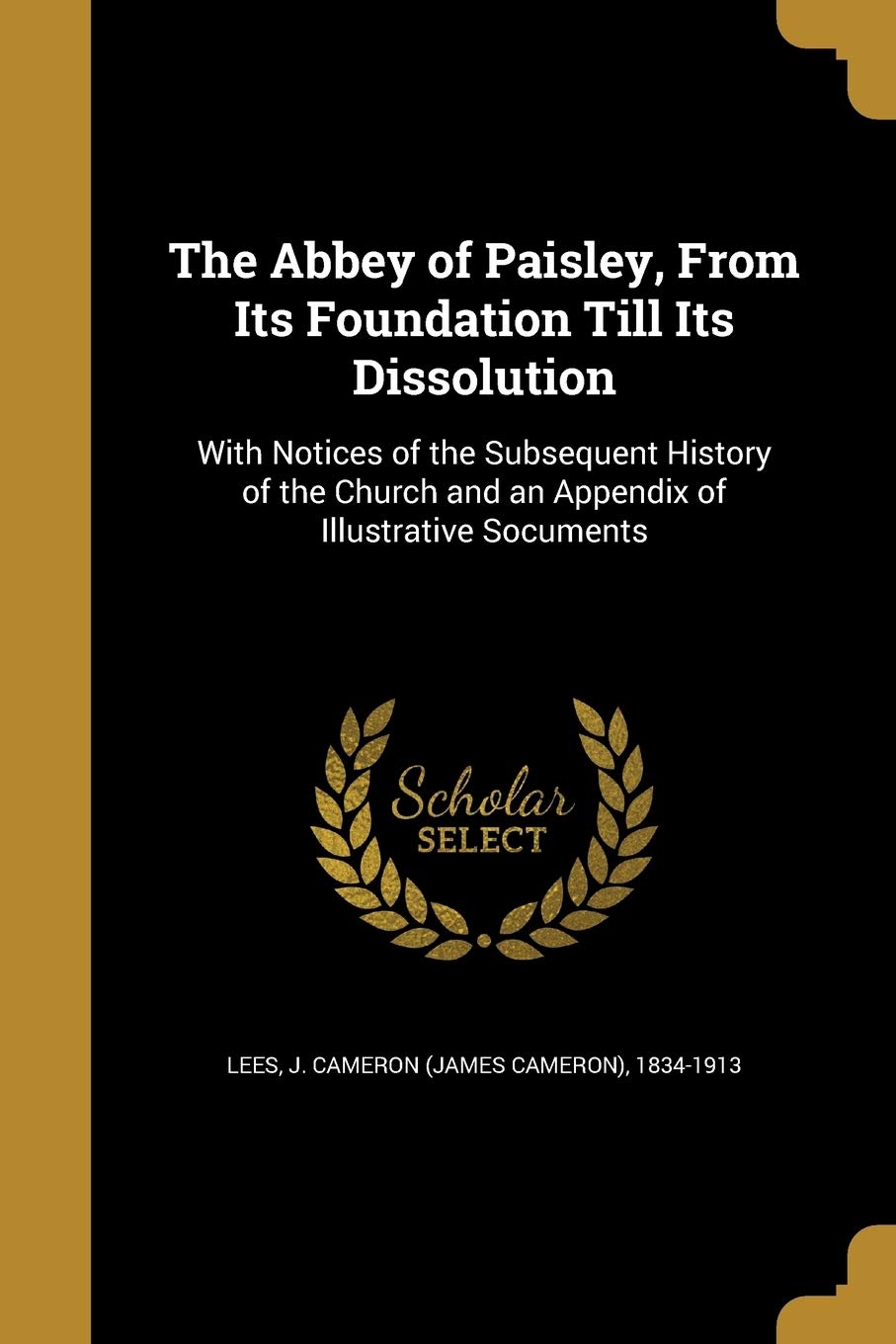 ABBEY OF PAISLEY FROM ITS FOUN Social Sciences