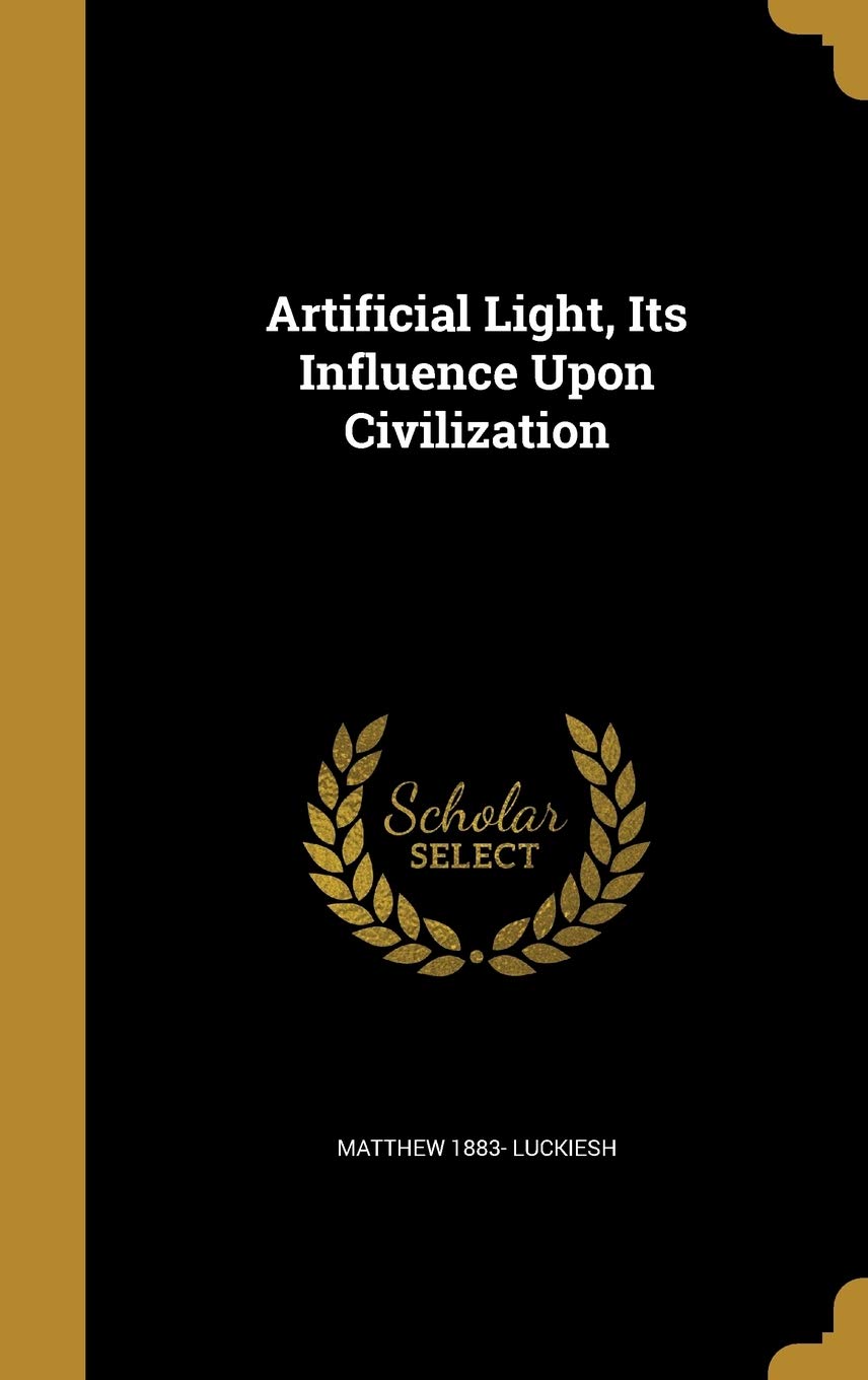 Product Image: ARTIFICIAL LIGHT ITS INFLUENCE
