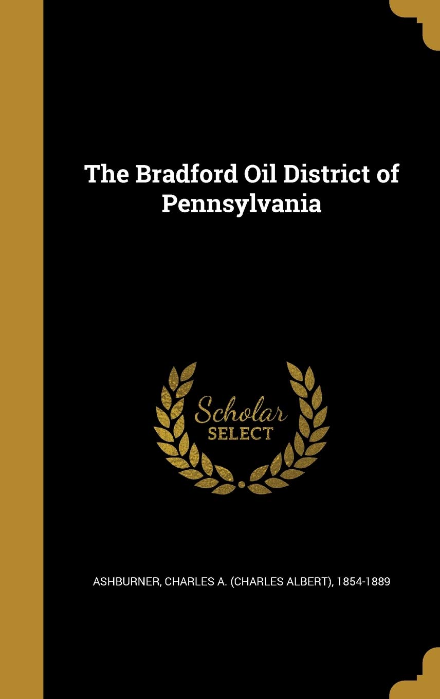 BRADFORD OIL DISTRICT OF PENNS Film, Art & Culture