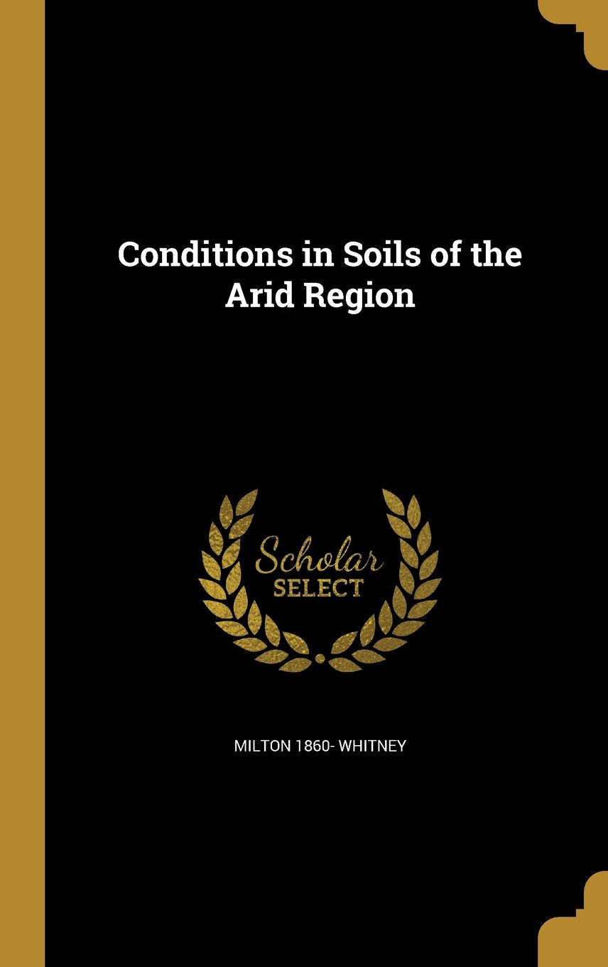 Conditions in Soils of the Arid Region Books