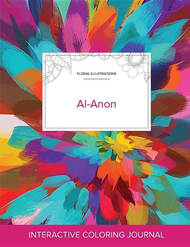 Adult Coloring Journal: Al-Anon (Floral Illustrations, Color Burst) Politics & History