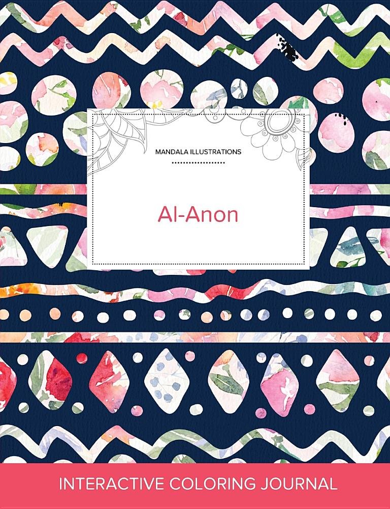 Adult Coloring Journal: Al-Anon (Mandala Illustrations, Tribal Floral) Politics & History