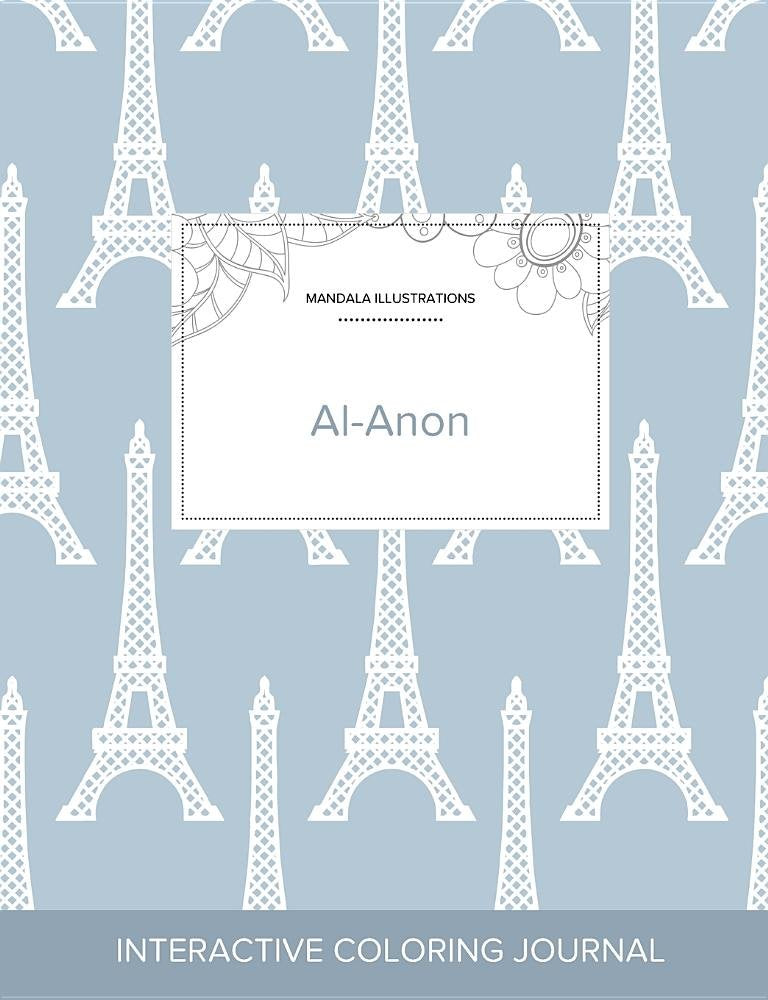 Adult Coloring Journal: Al-Anon (Mandala Illustrations, Eiffel Tower) Politics & History