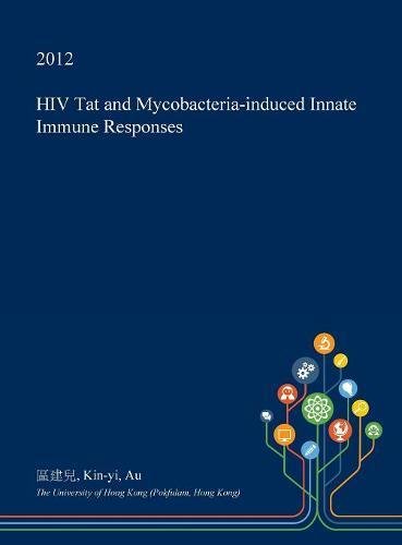 HIV Tat and Mycobacteria-Induced Innate Immune Responses Medicine