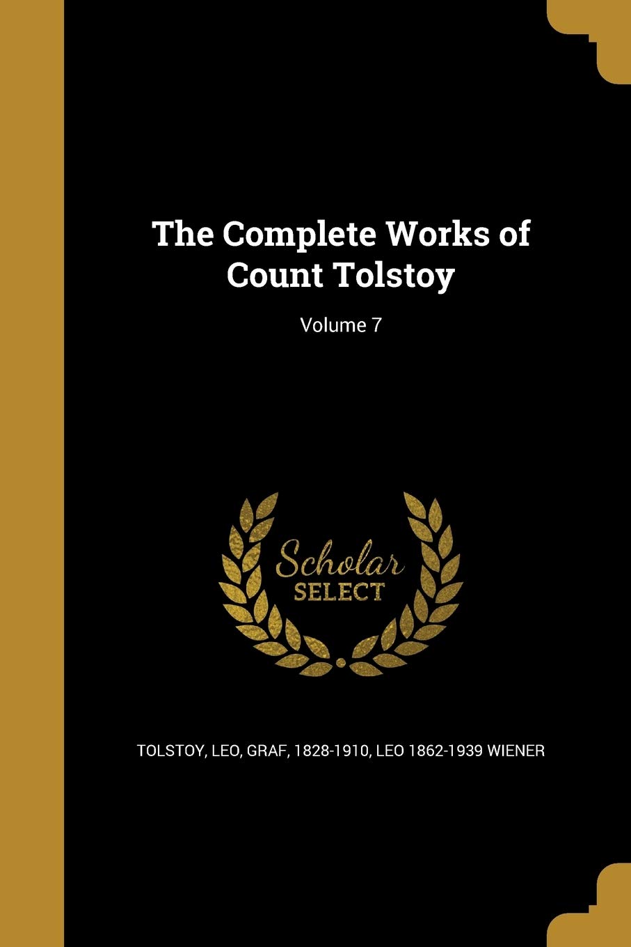 The Complete Works of Count Tolstoy; Volume 7 Social Sciences
