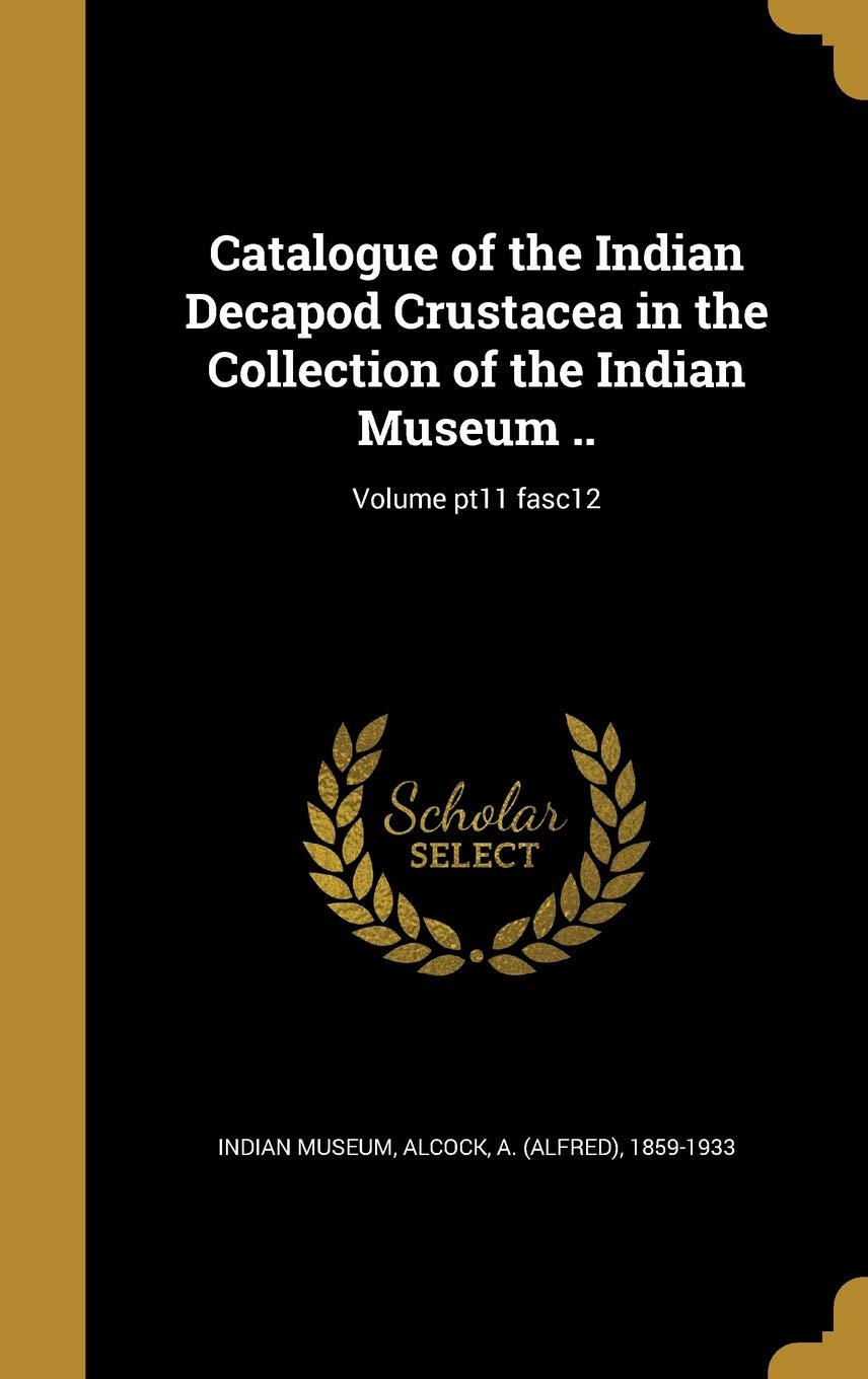 CATALOGUE OF THE INDIAN DECAPO Film, Art & Culture