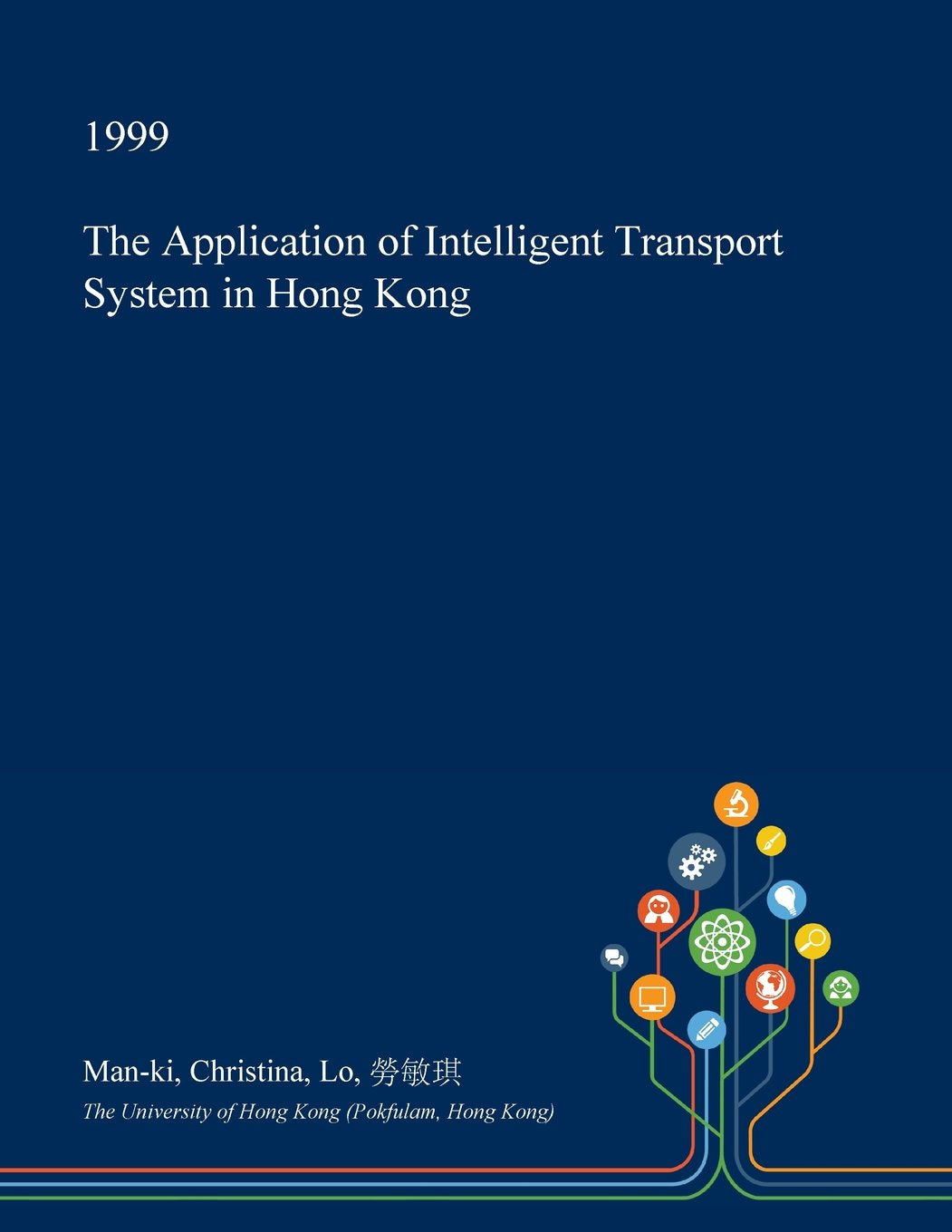 The Application of Intelligent Transport System in Hong Kong Architecture