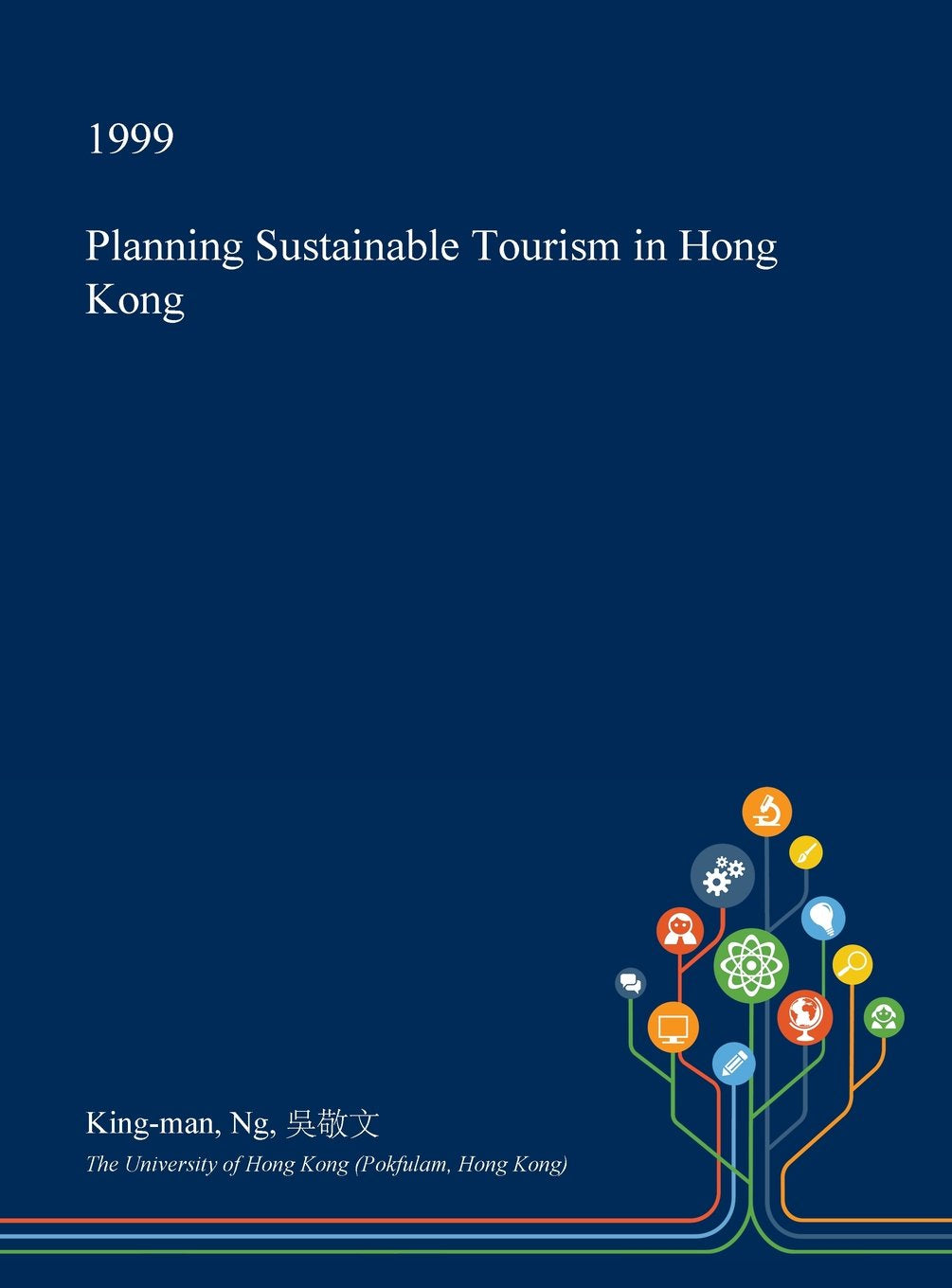 Planning Sustainable Tourism in Hong Kong Architecture