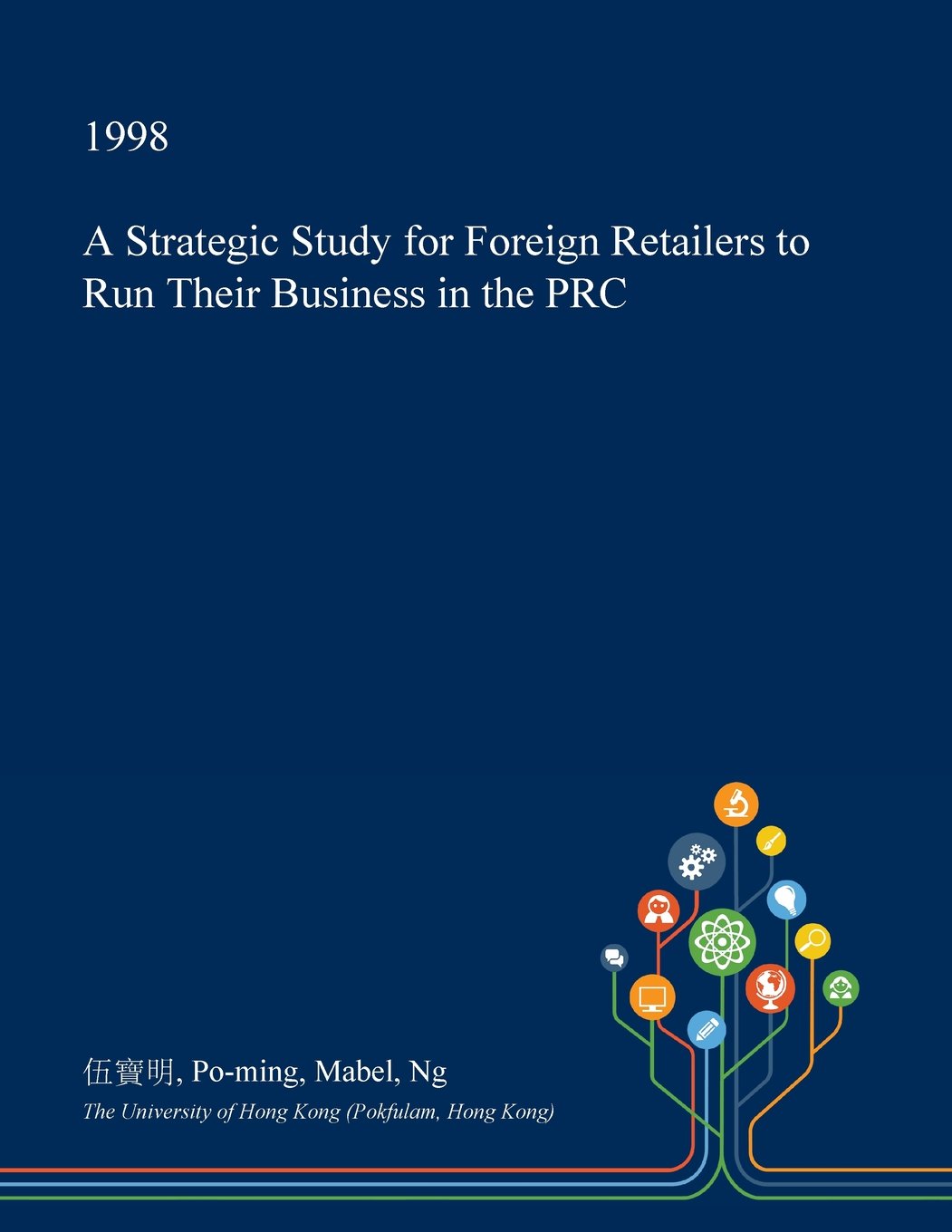 A Strategic Study for Foreign Retailers to Run Their Business in the PRC Business, Finance & Career