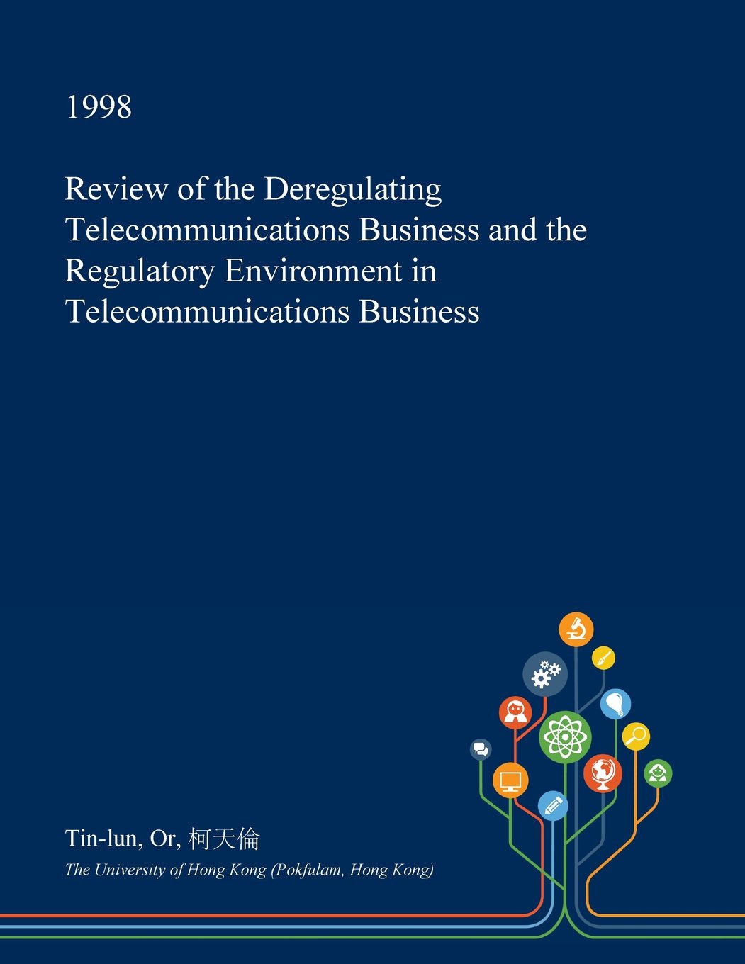 Review of the Deregulating Telecommunications Business and the Regulatory Environment in Telecommunications Business Business, Finance & Career