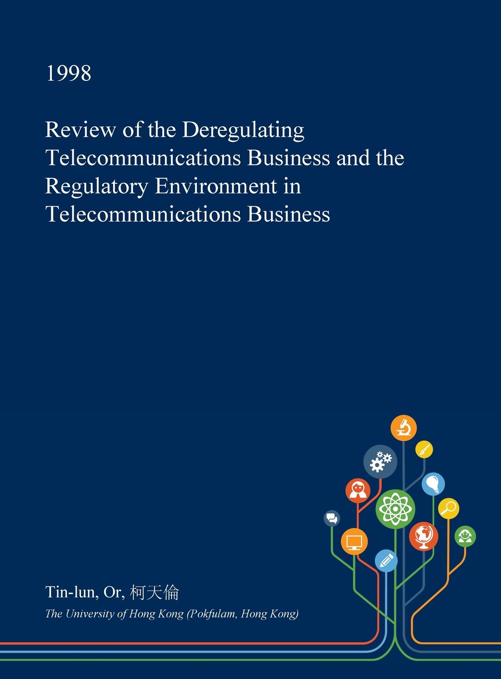 Review of the Deregulating Telecommunications Business and the Regulatory Environment in Telecommunications Business Business, Finance & Career