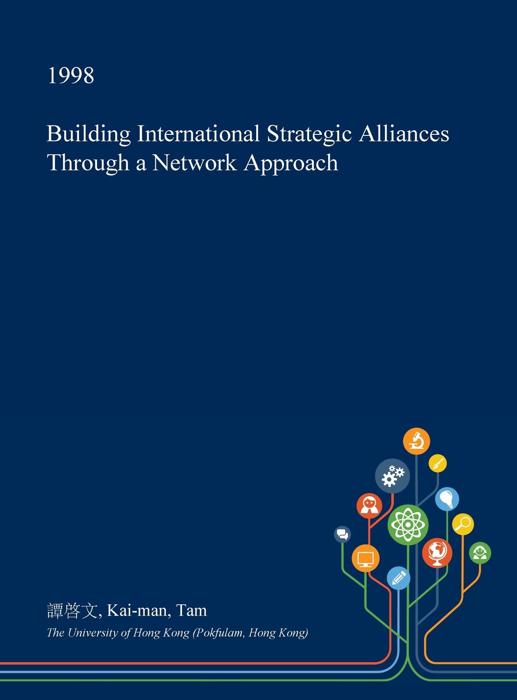 Building International Strategic Alliances Through a Network Approach Business, Finance & Career