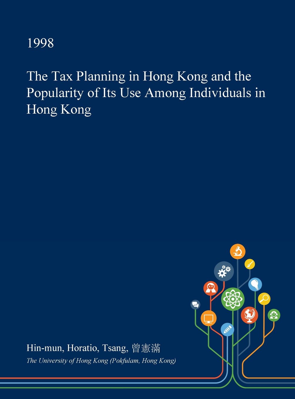 The Tax Planning in Hong Kong and the Popularity of Its Use Among Individuals in Hong Kong Business, Finance & Career