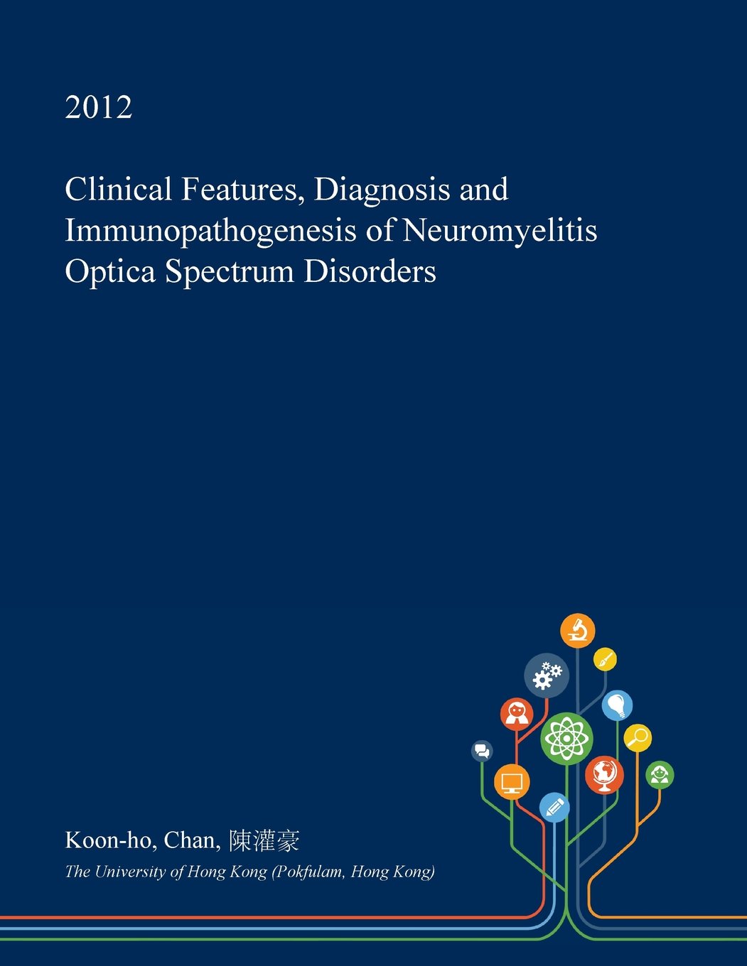 Clinical Features, Diagnosis and Immunopathogenesis of Neuromyelitis Optica Spectrum Disorders Medicine