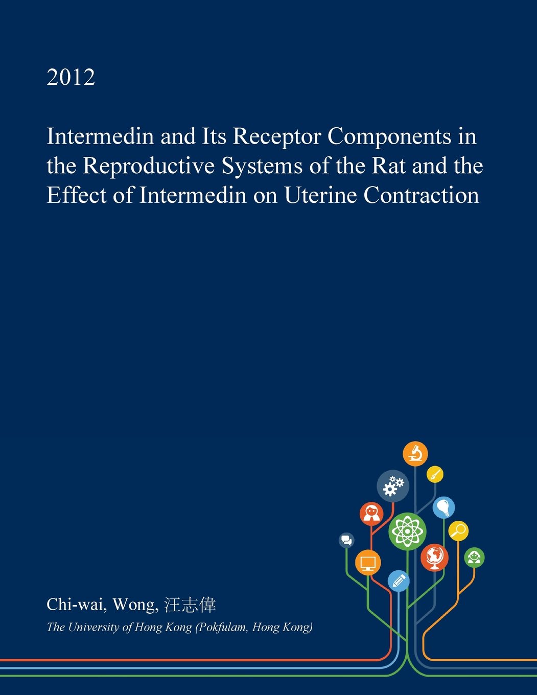 Intermedin and Its Receptor Components in the Reproductive Systems of the Rat and the Effect of Intermedin on Uterine Contraction Medicine