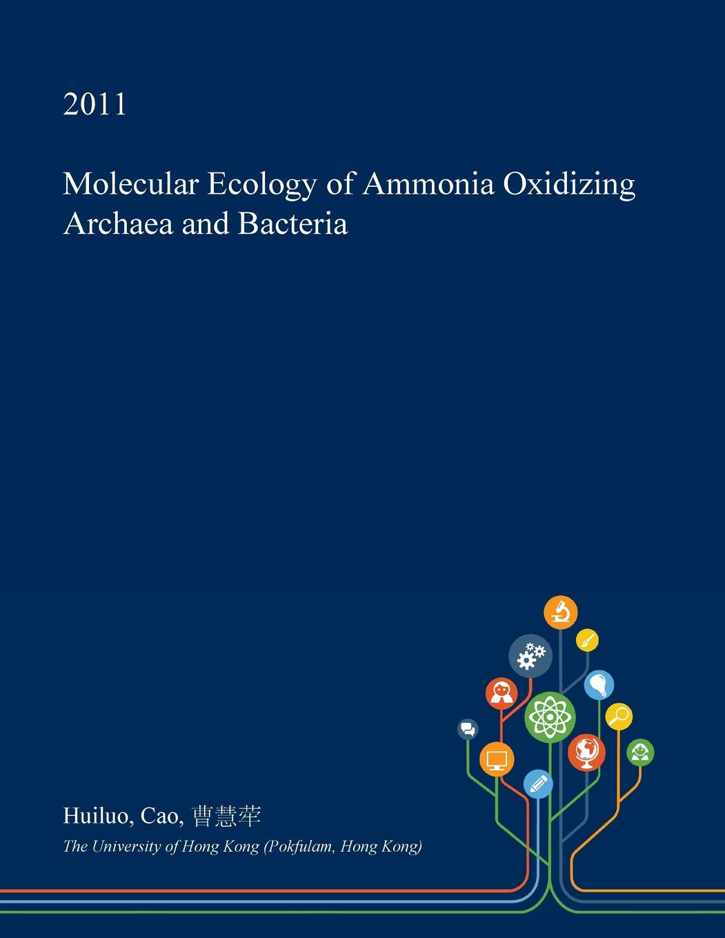 Molecular Ecology of Ammonia Oxidizing Archaea and Bacteria Politics & History