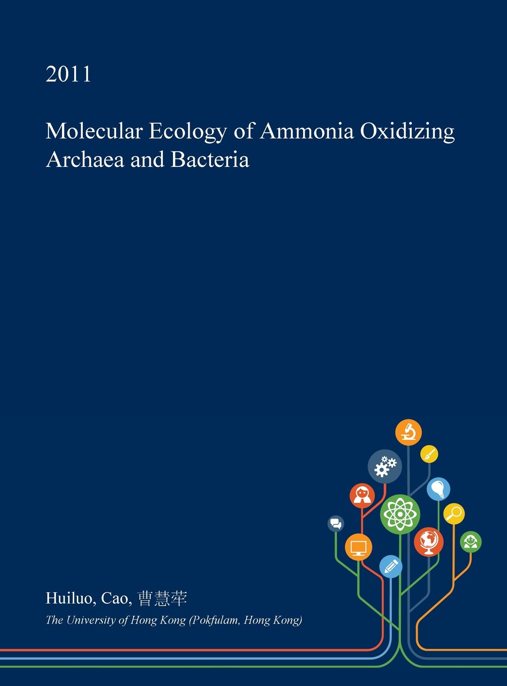 Molecular Ecology of Ammonia Oxidizing Archaea and Bacteria Politics & History