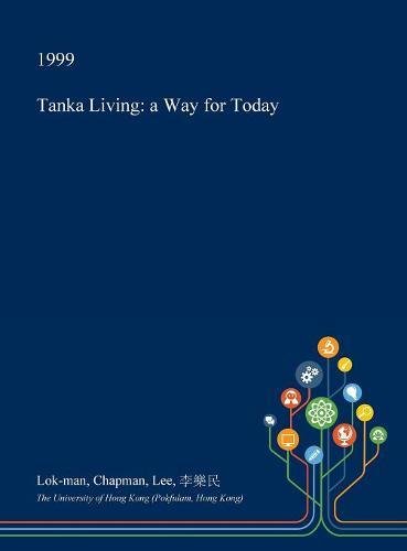 Tanka Living: A Way for Today Architecture