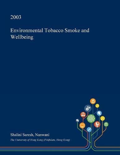Environmental Tobacco Smoke and Wellbeing Medicine
