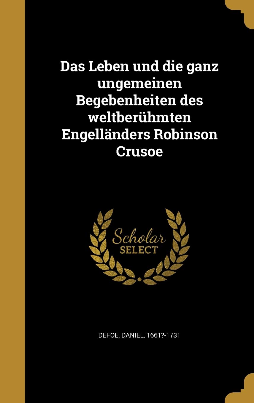Das Leben Und Die Ganz Ungemeinen Begebenheiten Des Weltberuhmten Engellanders Robinson Crusoe Film, Art & Culture