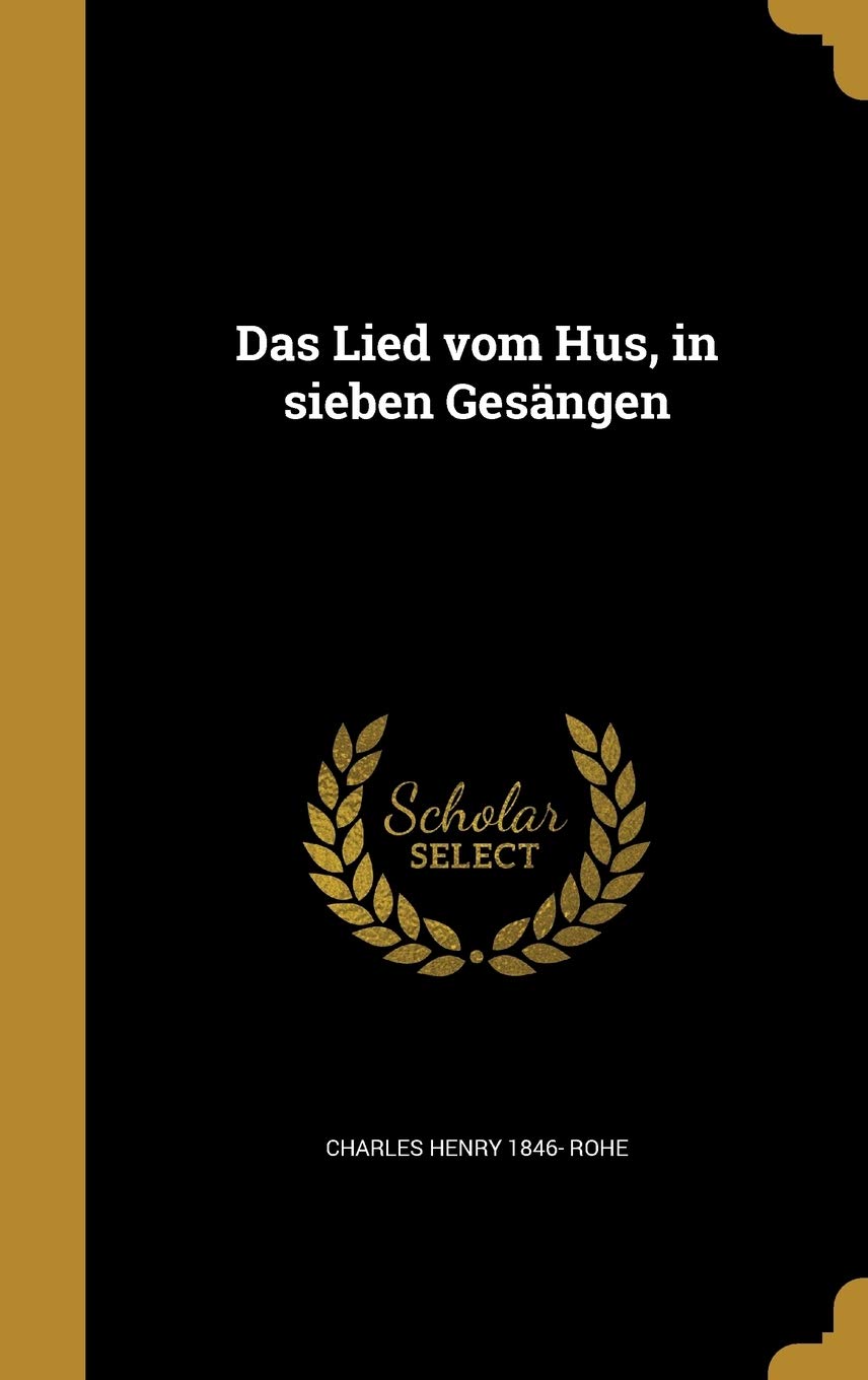 Das Lied vom Hus, in sieben Gesängen Politics & History