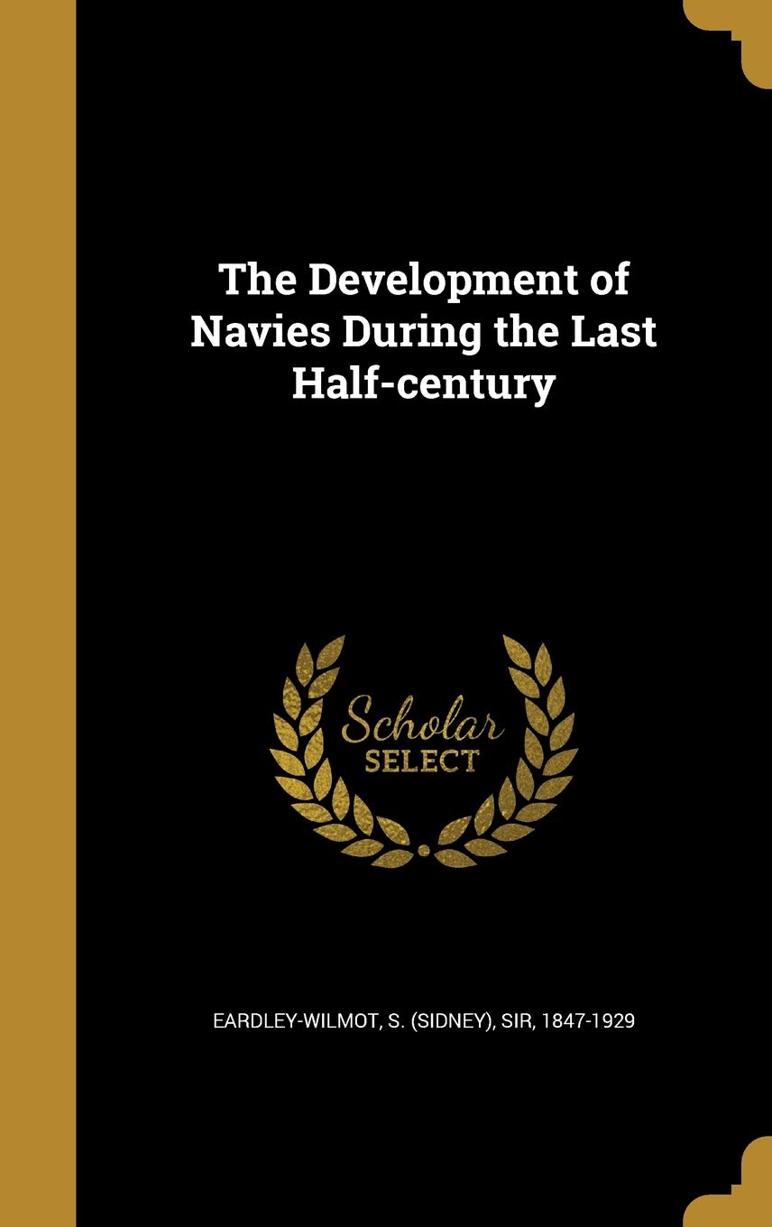 DEVELOPMENT OF NAVIES DURING T Film, Art & Culture