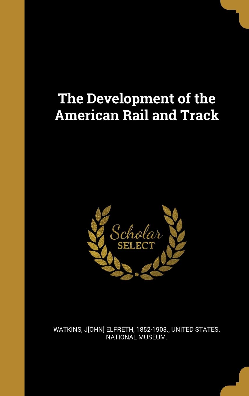 DEVELOPMENT OF THE AMER RAIL & Film, Art & Culture