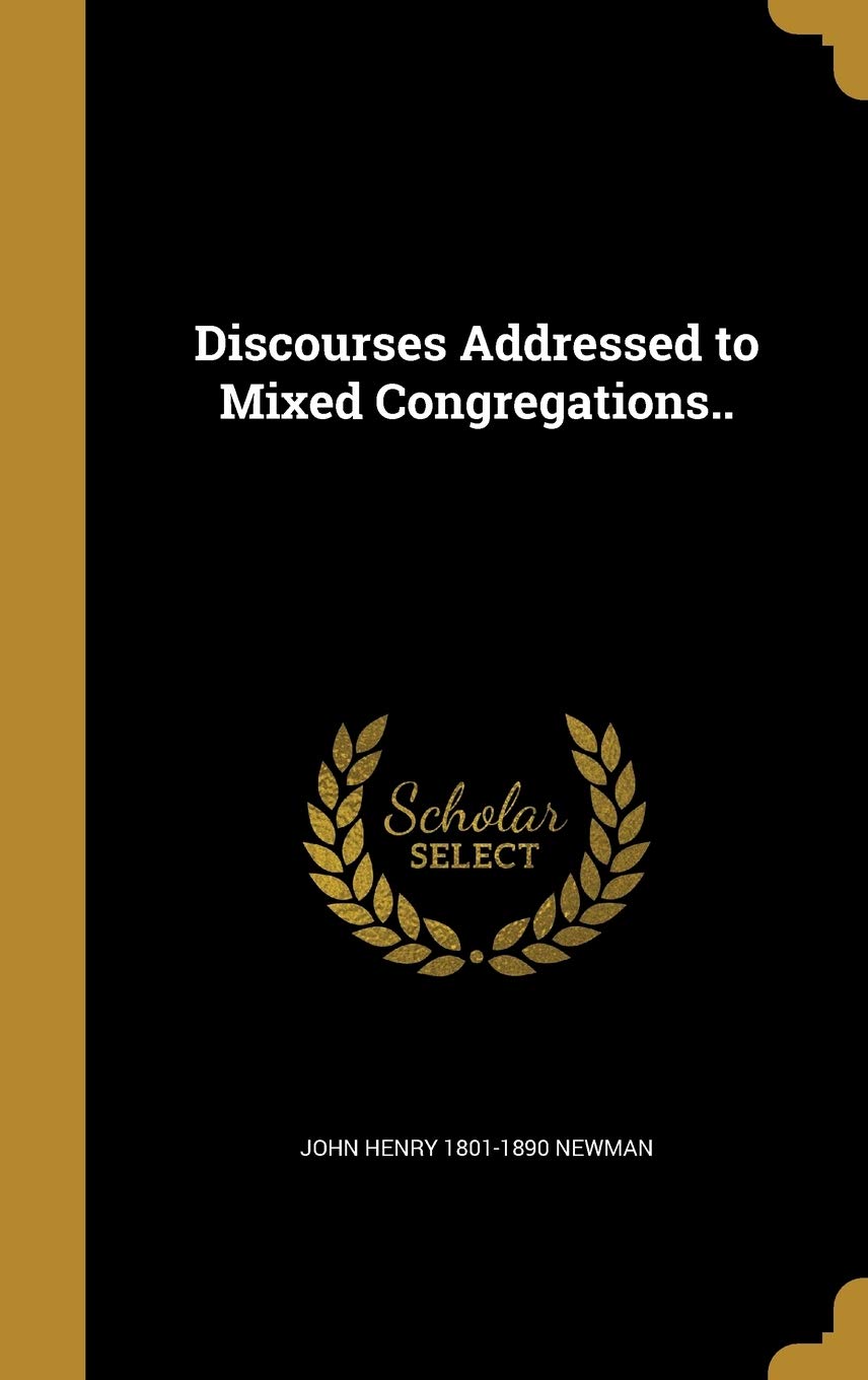 Product Image: Discourses Addressed to Mixed Congregations..
