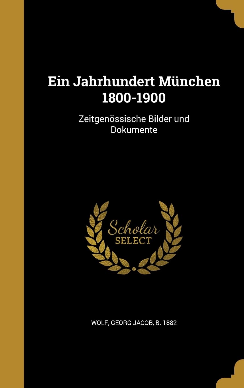 Ein Jahrhundert München 1800-1900 Film, Art & Culture
