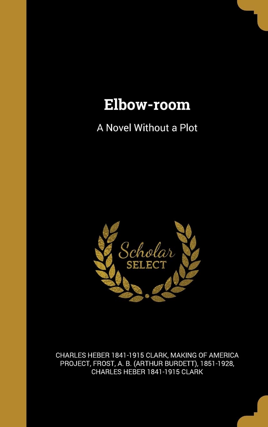 Product Image: ELBOW-ROOM: A Novel Without a Plot