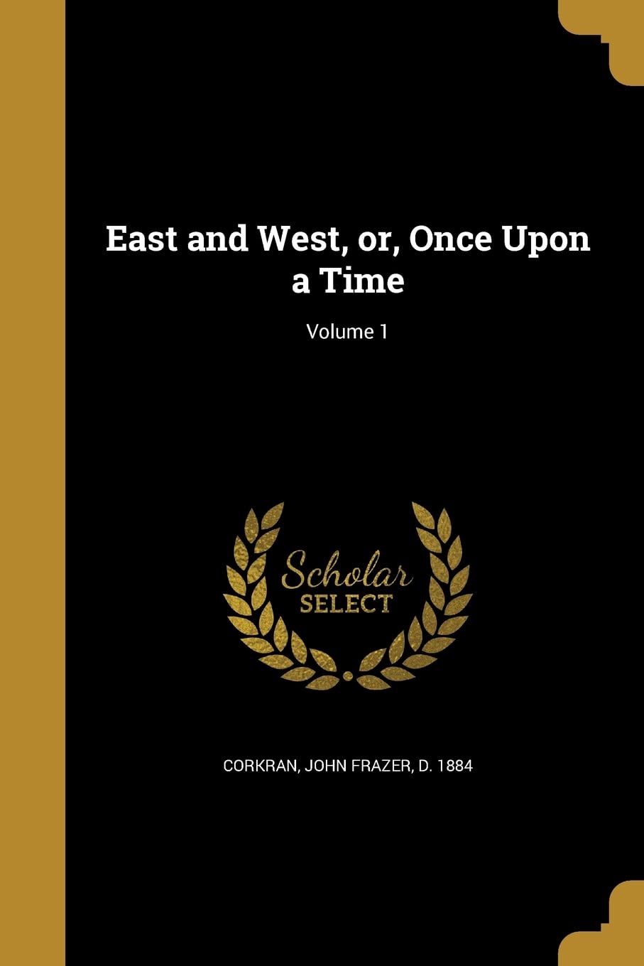 EAST & WEST OR ONCE UPON A TIM Social Sciences